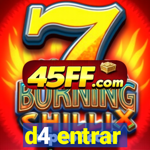 d4 entrar